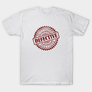 Defective T-Shirt